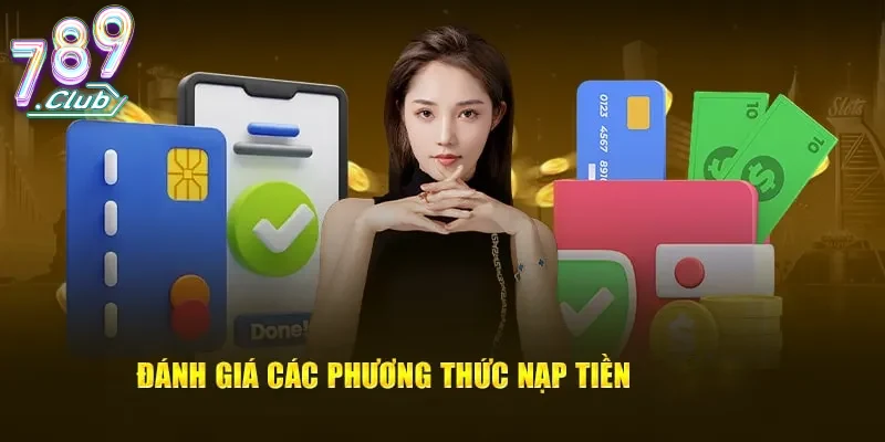 uu-diem-khi-nap-tien-789club Ưu Điểm Khi Nạp Tiền 789club