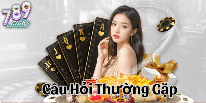 cac-cau-hoi-thuong-gap-789club-ve-nap-rut-tien-va-ho-tro-khach-hang Các Câu Hỏi Thường Gặp 789club Về Nạp Rút Tiền Và Hỗ Trợ Khách Hàng
